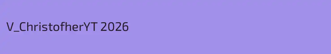 V_ChristofherYT 2026